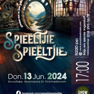 Spieëltjie Spieëltjie live @Snowflake 13th June